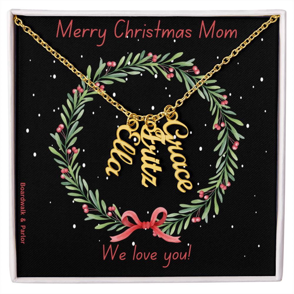 Mom will cherish this gift from her family...Your names around her neck! She will love it! Beautiful custom necklace that can feature up to 4 names. Special Christmas message inside box! "Merry Christmas Mom - We love you!"