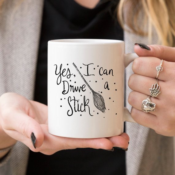 Yes I can drive a stick mug